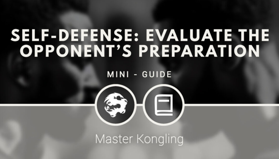 self_defense_evaluate_the_opponents_preparation